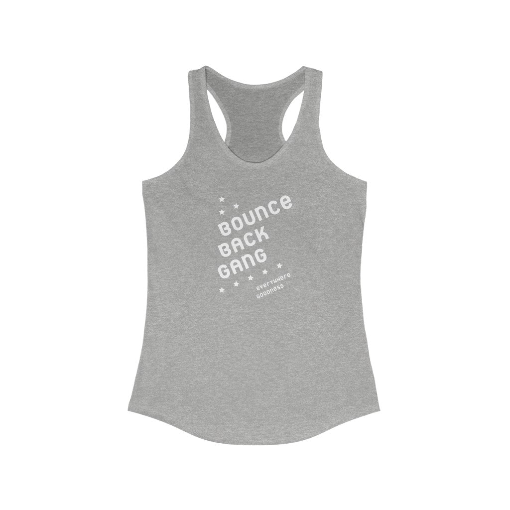 Bounce Back Gang Racerback Tank