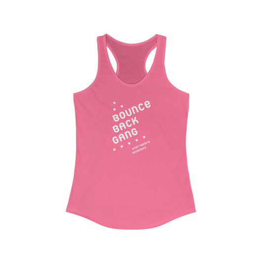Bounce Back Gang Racerback Tank